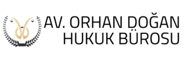 Orhan Doğan Hukuk Bürosu | Hukuki Danışmanlık - Avukatlık